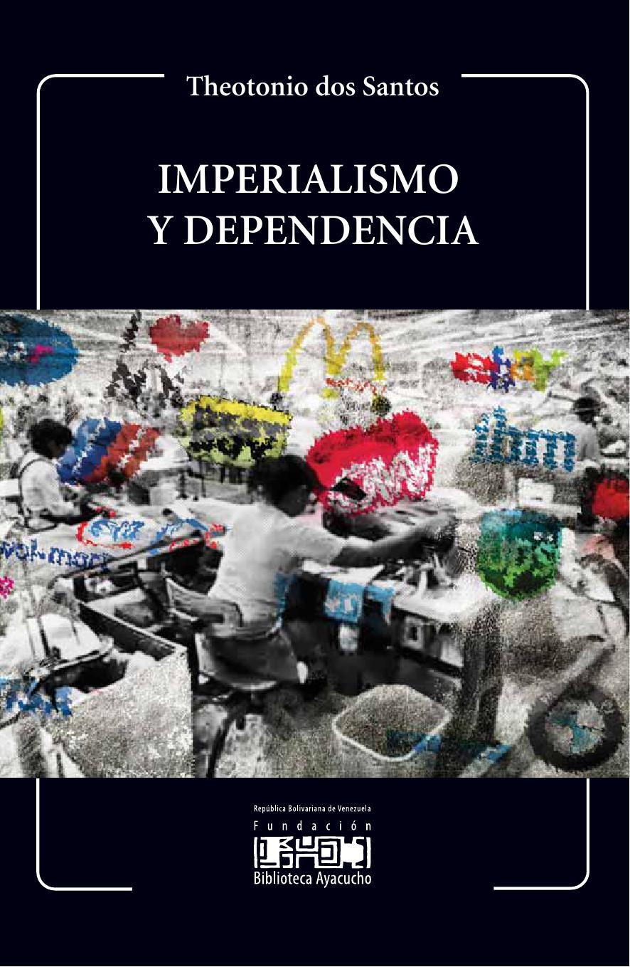 Imperialismo y dependencia